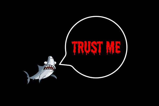 Shark saying Trust Me! Remember only you can protect yourself.